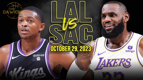 Los Angeles Lakers vs Sacramento Kings Oct 29, 2023 Game .